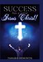 Tamara Demontis: Success has a name - Jesus Christ!, Buch