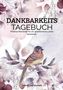 Lune Journals & Leaf: Mein Dankbarkeitstagebuch, Buch