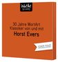 Text: "30 Jahre WortArt, Klassiker von und mit Horst Evers. COVER FOLGT." Orange Hintergrund, schwarzes Logo oben., 3 CDs