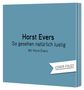 „Horst Evers: So gesehen natürlich lustig. Mit Horst Evers.“ Ein blaues Cover mit einem Hinweis „Cover folgt“., 2 CDs