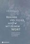 Kurt Rainer Klein: Berühre uns, Herr, sanft mit deinem Wort, Buch