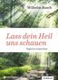 Wilhelm Busch: Lass dein Heil uns schauen, Buch