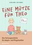 Saskia Heinl: Eine Mütze für Theo, Buch, Buch