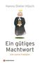 Titel: "Ein gütiges Machtwort - Alle meine Predigten". Illustration: Ein älterer Mann in Robe mit Heiligenschein., Buch