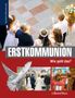 Manfred Becker-Huberti: Erstkommunion - Wie geht das?, Buch