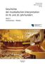 : Geschichte der musikalischen Interpretation im 19. und 20. Jahrhundert, Buch