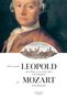 Leopold Mozart. "Ein Mann von vielen Witz und Klugheit", Buch