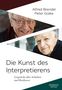 : Die Kunst des Interpretierens, Buch