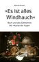 "Es ist alles Windhauch", Buch