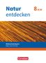 Franz Kraft: Natur entdecken 8. Jahrgangsstufe - Mittelschule Bayern - Schülerbuch. Neubearbeitung, Buch