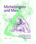 Klazina Botke: Michelangelo and Men, Buch, Buch