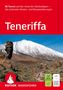 "88 Touren auf der 'Insel der Glückseligen' – Teneriffa. Schneeberge und Wanderer. ROTHER WANDERFÜHRER Logo unten."