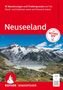 "Neuseeland. 81 Wanderungen und Trekkingrouten. ROTHER WANDERFÜHRER." Schneebedeckte Berge und ein See darunter.