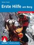 Walter Treibel: Erste Hilfe am Berg, Buch