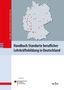 Handbuch Standorte beruflicher Lehrkräftebildung in Deutschland, Buch