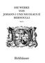 Johann I Bernoulli: Die Werke von Johann I und Nicolaus II Bernoulli, Buch