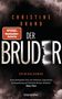 Christine Brand: Der Bruder, Buch