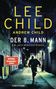 Text: "LEE CHILD, ANDREW CHILD, DER 8. MANN, EIN JACK-REACHER-ROMAN, SPIEGEL Bestseller-Autor". 

Mann rennt durch dunkle Gasse., Buch