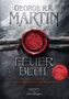 George R. R. Martin: Feuer und Blut - Erstes Buch, Buch