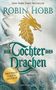 Robin Hobb: Die Tochter des Drachen, Buch, Buch