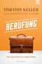 Timothy Keller: Berufung, Buch