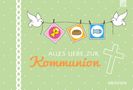 Alles Liebe zur Kommunion, Buch