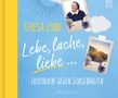 Teresa Zukic: Lebe, lache, liebe, Buch