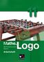 Michael Kleine: Mathe.Logo 11/II Arbeitsheft Wirtschaftsschule Bayern, Buch