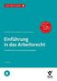 "Einführung in das Arbeitsrecht" in Großbuchstaben auf einem türkisfarbenen Hintergrund. Ein rotes Logo ist oben rechts., Buch