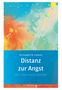 Elisabeth Lukas: Distanz zur Angst, Buch