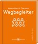 Maximilian Hubertus Theissen: Wegbegleiter, Buch