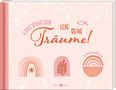 : Konfirmation - Lebe deine Träume! Kreativalbum, Buch