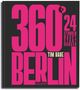 360° BERLIN, Tim Raue, 24 Stunden, Street, Hunger in leuchtendem Pink auf schwarzem Hintergrund., Buch