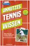 Manuel Tonezzer: Unnützes Tenniswissen, Buch