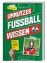 Manuel Tonezzer: Unnützes Fußballwissen, Buch