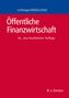 Bodo Leibinger: Öffentliche Finanzwirtschaft, Buch