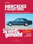 Hans-Rüdiger Etzold: So wird's gemacht Mercedes E-Klasse Diesel Typ W 124, Buch