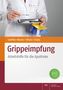 Martina Schiffter-Weinle: Grippeimpfung, Buch