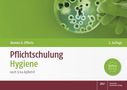 Dennis A. Effertz: Pflichtschulung Hygiene, 1 Buch und 1 Diverse