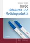 Constanze Schäfer: TOP 60 Hilfsmittel und Medizinprodukte, Buch
