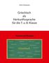 Sotiria Dimopoulou: Griechisch als Herkunftssprache für die 7. u. 8. Klasse, Buch, Buch