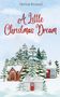 Delilah Richard: A Little Christmas Dream, Buch