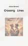 Olivier Bernard: Crossing Lines, Buch