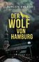 Jürgen Ehlers: Der Wolf von Hamburg, Buch