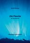 Harald Skorepa: Die Flasche, Buch