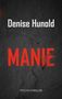 Denise Hunold: Manie, Buch