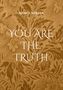 Marta Soraya: You are The Truth, Buch