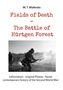 W. T. Wallenda: Fields of Death - The Battle of Hürtgen Forest, Buch