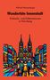 Wilfried Weisenberger: Wundertüte Innenstadt - Einkaufs und Erlebnistouren in Nürnberg, Buch