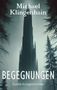 Michael Klingenhain: Begegnungen, Buch, Buch